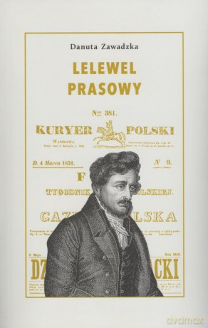 Lelewel prasowy - Danuta Zawadzka [KSIĄŻKA]