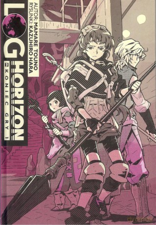 Log Horizon 3 Koniec gry 1 - Tuono Mamare [KSIĄŻKA]