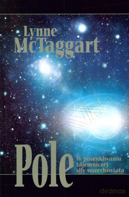 Pole - Lynne McTaggart [KSIĄŻKA]