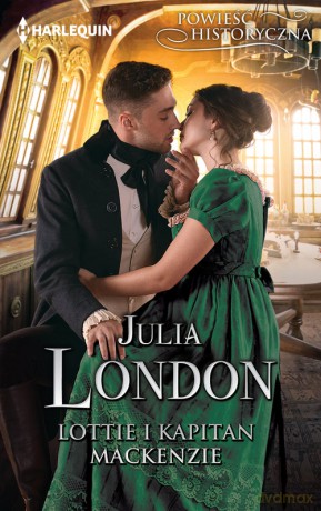 Lottie i kapitan Mackenzie - Julia London [KSIĄŻKA]