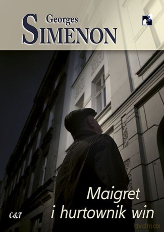 Maigret i hurtownik win - Georges Simenon [KSIĄŻKA]