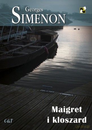 Maigret i kloszard - Georges Simenon [KSIĄŻKA]