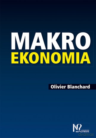 Makroekonomia - Olivier Blanchard [KSIĄŻKA]