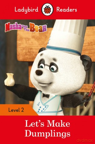 Masha and the Bear: Let's Make Dumplings - Ladybird Readers Level 2 [KSIĄŻKA]