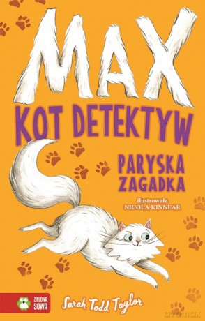 Max Kot detektyw Paryska zagadka - Sarah Todd Taylor [KSIĄŻKA]
