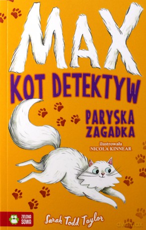 Max Kot detektyw Paryska zagadka - Sarah Todd Taylor [KSIĄŻKA]