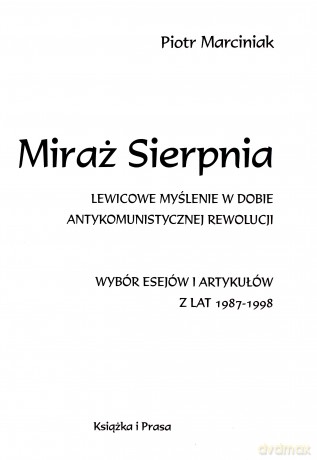 Miraż Sierpnia - Marciniak Piotr [KSIĄŻKA]