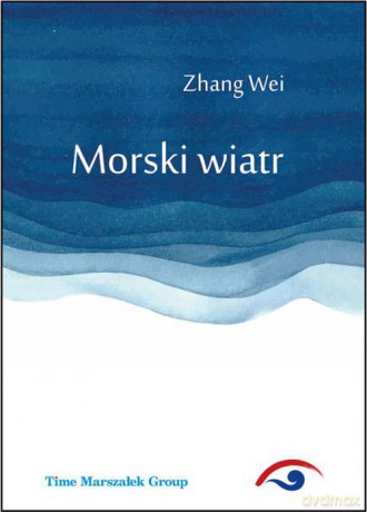 Morski wiatr - Zhang Wei [KSIĄŻKA]