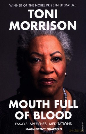 Mouth Full of Blood - Toni Morrison [KSIĄŻKA]