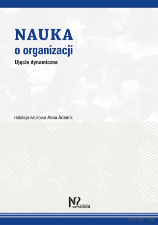Nauka o organizacji [KSIĄŻKA]
