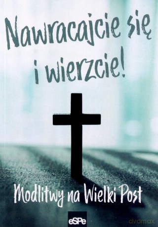 Nawracajcie się i wierzcie [KSIĄŻKA]