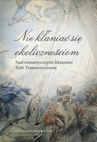 Nie kłaniać się okolicznościom - Lidia Banowska, Jerzy Borowczyk [KSIĄŻKA]