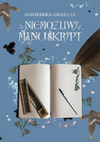 Niemożliwy manuskrypt - Agnieszka Grzelak [KSIĄŻKA]