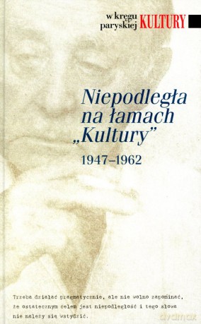 Niepodległa na łamach Kultury [KSIĄŻKA]