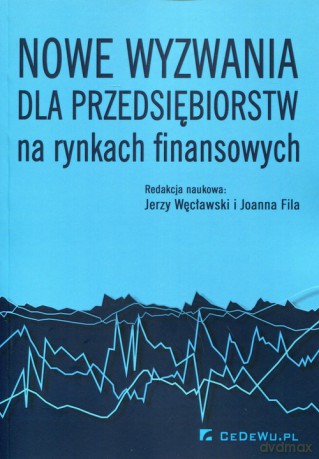 Nowe wyzwania dla przedsiębiorstw na rynkach [KSIĄŻKA]