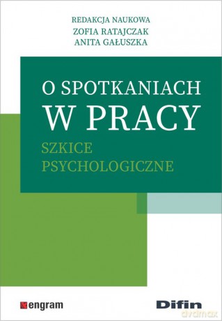 O spotkaniach w pracy - Zofia Ratajczak [KSIĄŻKA]