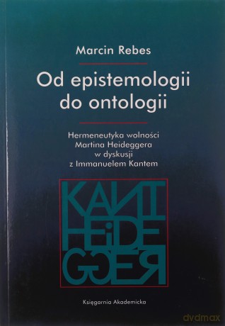Od epistemologii do ontologii - Marcin Rebes [KSIĄŻKA]