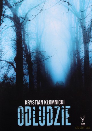 Odludzie - Krystian Kłomnicki [KSIĄŻKA]