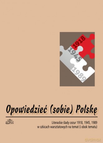 Opowiedzieć (sobie) Polskę [KSIĄŻKA]