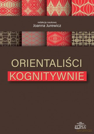 Orientaliści kognitywnie [KSIĄŻKA]