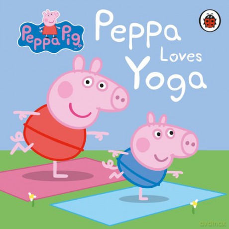 Peppa Pig: Peppa Loves Yoga [KSIĄŻKA]