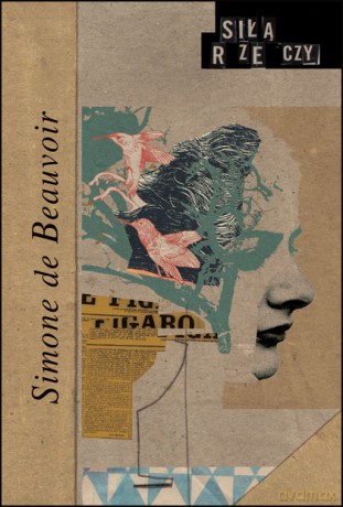 Siłą rzeczy - Simone de Beauvoir [KSIĄŻKA]
