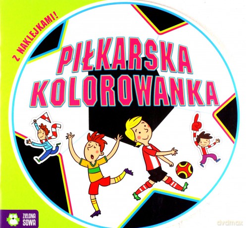 Piłkarska kolorowanka [KSIĄŻKA]