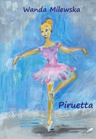 Piruetta - Wanda Milewska [KSIĄŻKA]