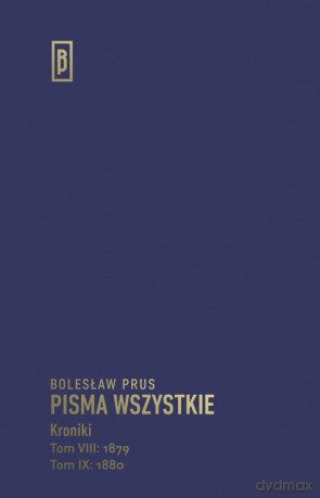 Pisma wszystkie Kroniki - Bolesław Prus [KSIĄŻKA]