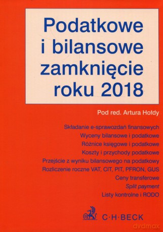 Podatkowe i bilansowe zamknięcie roku 2018 [KSIĄŻKA]