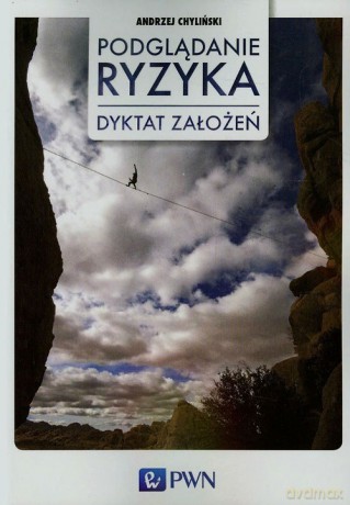 Podglądanie ryzyka - Andrzej Chyliński [KSIĄŻKA]