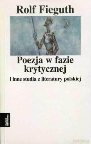 Poezja w fazie krytycznej - Rolf Fieguth [KSIĄŻKA]