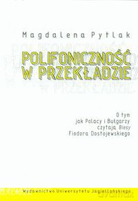 Polifoniczność w przekładzie - Magdalena Pytlak [KSIĄŻKA]