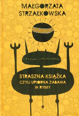 Straszna książka - Małgorzata Strzałkowska [KSIĄŻKA]