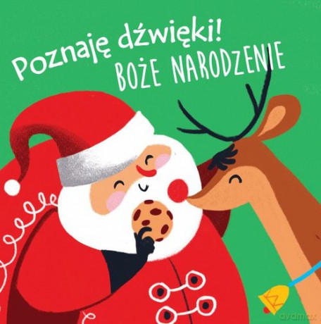 Poznaję dźwięki Świąteczne melodie [KSIĄŻKA]