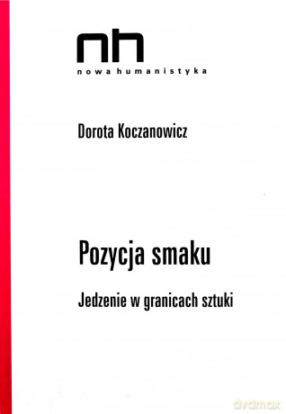 Pozycja smaku - Dorota Koczanowicz [KSIĄŻKA]