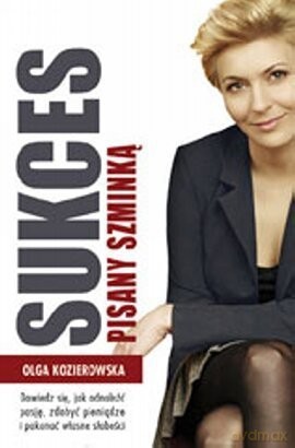 Sukces pisany szminką - Olga Kozierowska [KSIĄŻKA]