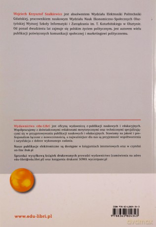 Praktyki manipulacyjne w polskich kampaniach wyborczych - Wojciech Krzysztof Szalkiewicz [KSIĄŻKA]
