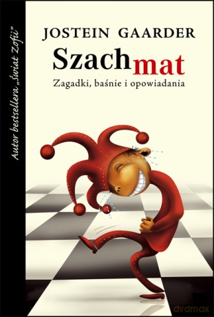 Szach mat - Jostein Gaarder [KSIĄŻKA]