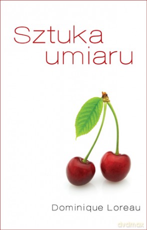 Sztuka umiaru - Dominique Loreau [KSIĄŻKA]