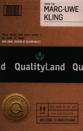 Qualityland - Marc-Uwe Kling [KSIĄŻKA]