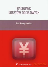 Rachunek kosztów docelowych - Piotr Prewysz-Kwinto [KSIĄŻKA]