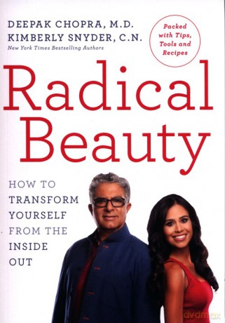 Radical Beauty - Deepak Chopra, Kimberly Snyder [KSIĄŻKA]