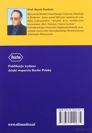 Rak piersi nowe nadzieje i możliwości leczenia [KSIĄŻKA]