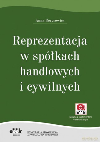 Reprezentacja w spółkach handlowych i cywilnych - Anna Borysewicz [KSIĄŻKA]