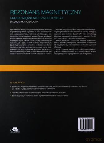 Rezonans magnetyczny układu mięśniowo-szkieletowego Diagnostyka różnicowa - Hollenberg G.M., Weinberg E.P. [KSIĄŻKA]
