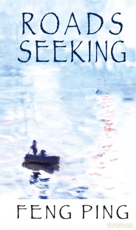 Roads seeking - Feng Ping [KSIĄŻKA]