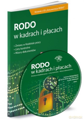 RODO w kadrach i płacach Zgodne z polską ustawą o ochronie danych osobowych z 10 maja 2018 r. [KSIĄŻKA]
