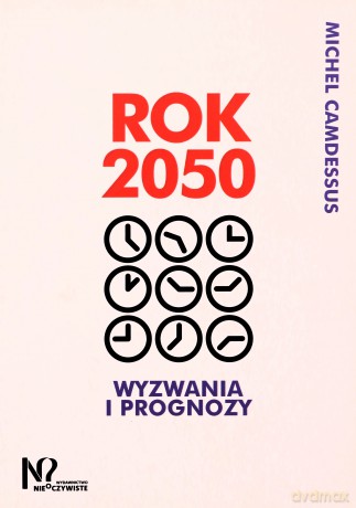 Rok 2050 - Michel Camdessus [KSIĄŻKA]