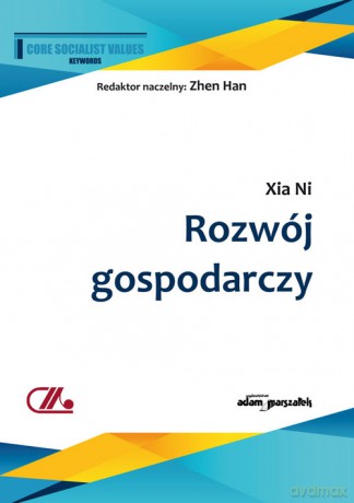 Rozwój gospodarczy - Ni Xia [KSIĄŻKA]